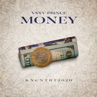 MONEY by V $ X V PRiNCE