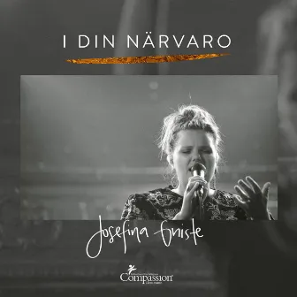 I Din närvaro (Live) by Josefina Gniste