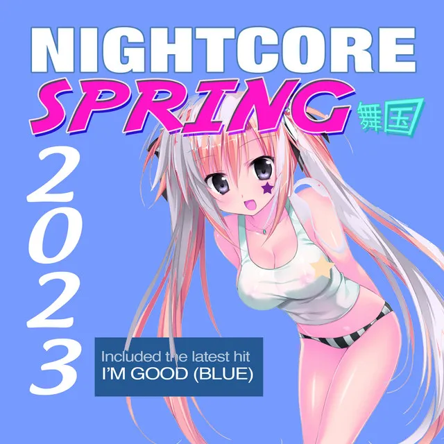 NIGHTCORE SPRING 2023