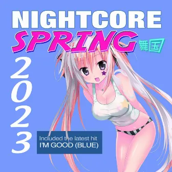 NIGHTCORE SPRING 2023 by Nightcore Nation