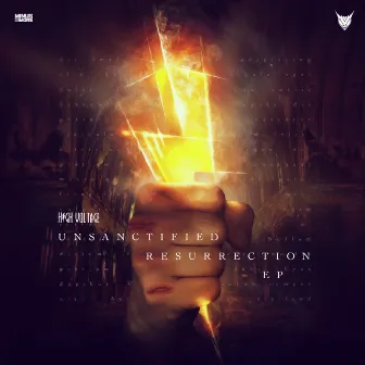 Unsanctified Resurrection EP by High Voltage