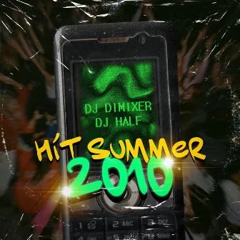 Hit Summer 2010 by DJ HaLF