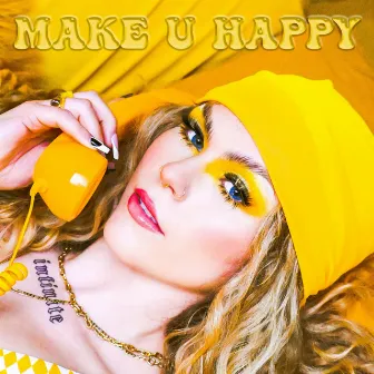 Make U Happy by Alexis Lynn