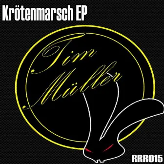 Krötenmarsch Ep by Tim Müller