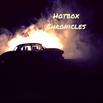 HotBox Chronicles by KingJayThaGoGetta