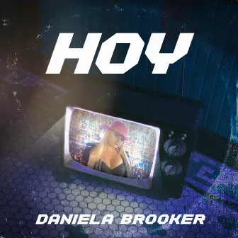 Hoy by Daniela Brooker