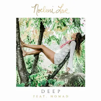 Deep by Noelani Love