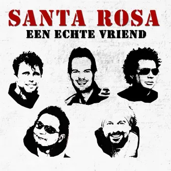 Een echte vriend by Santa Rosa