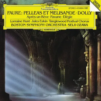 Faure: Pelléas et Mélisande by Lorraine Hunt