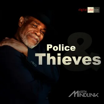 Police & Thieves by Keith Mindlink