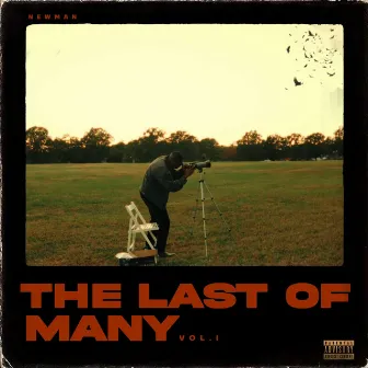 The Last Of Many: Vol. I by Newman