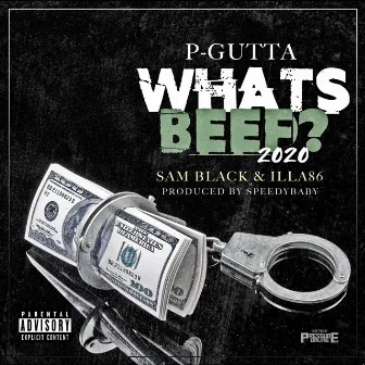 What's Beef 2020 by P-Gutta