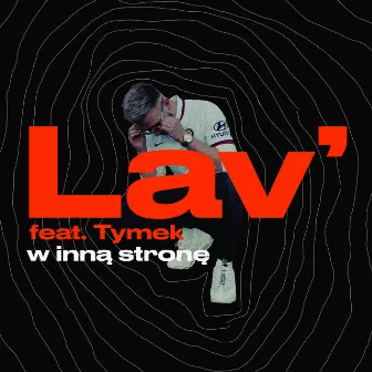 W Inną Stronę by Lav'