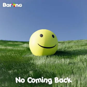 No Coming Back by Barang