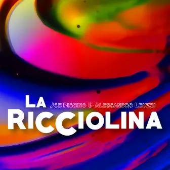 La Ricciolina by Joe Piccino