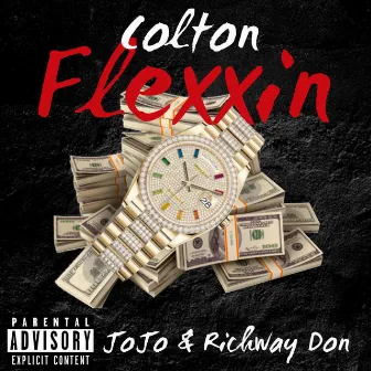 Flexxin' by Colton