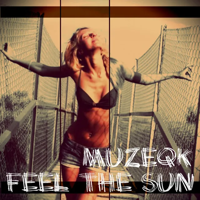 Feel The Sun - Original Mix