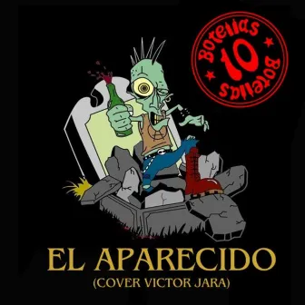 El Aparecido by 10 Botellas