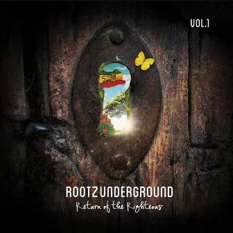 Return Of The Righteous by Rootz Underground