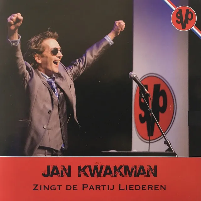 Jan Kwakman Zingt De Partijliederen