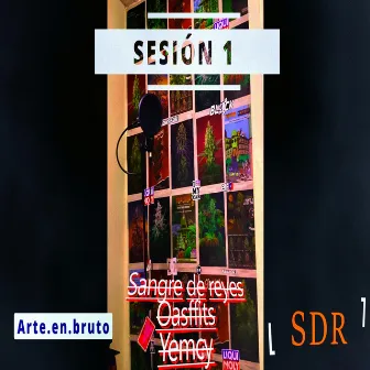 Sesión 1 by Sangre de reyes