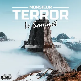 Le sommet by Monsieur Terror