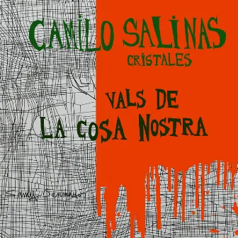 Vals de la Cosa Nostra by Camilo Salinas