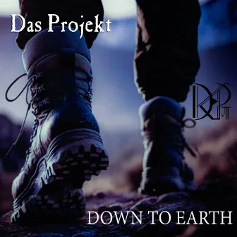 Down to Earth by Das Projekt