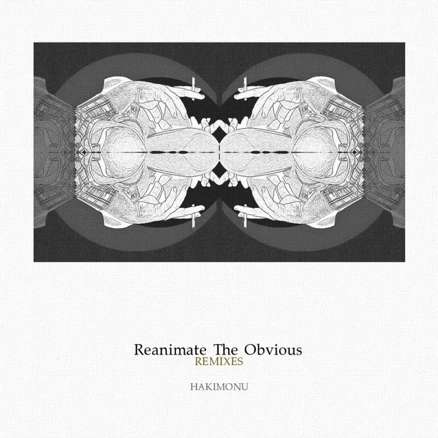 Reanimate The Obvious - Unipolar Mix