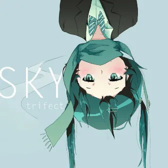 Sky by Trifect