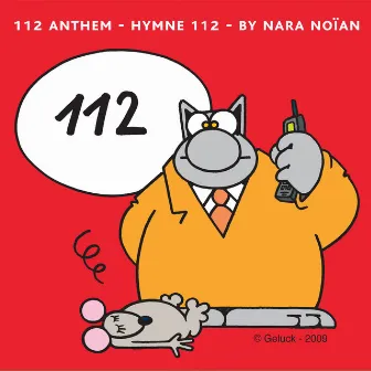 112 Anthem - Hymne 112 by Nara Noïan