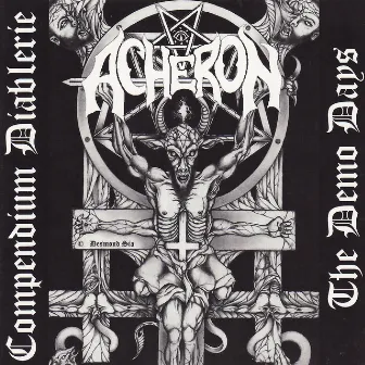 Compendium Diablerie: The Demo Days by Acheron