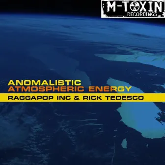 Anomalistic / Atmospheric Energy by Rick Tedesco