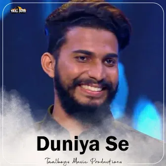 Duniya Se by Sadil Ahmed