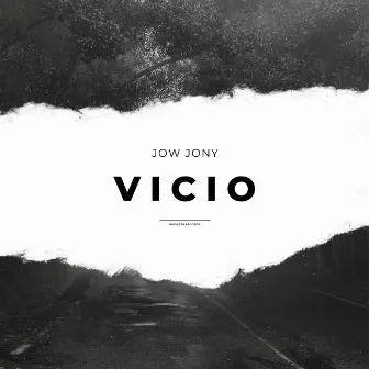 Vicio by Jow Jony