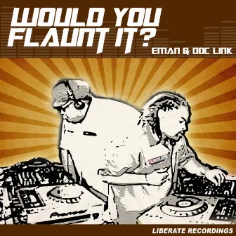 Would You Flaunt It? by Eman