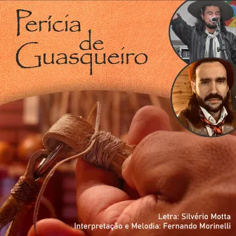 Perícia de Guasqueiro by Silvério Motta