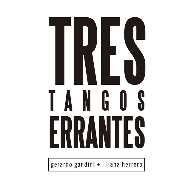 Tres Tangos Errantes