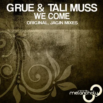 We Come by Grue