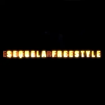 Sequela Freestyle by Doidão