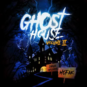 Ghost House, Vol. 2 by Chago Williams