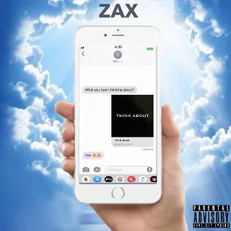 Think About by Zax