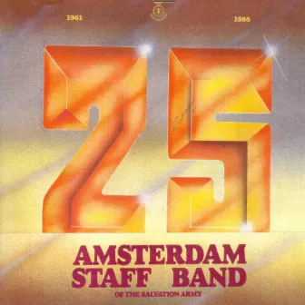 25th Anniversary by Amsterdam Staff Band of the Salvation Army