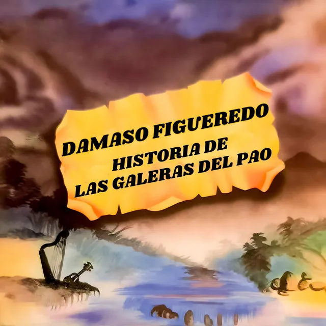 Historia de las Galeras del Pao