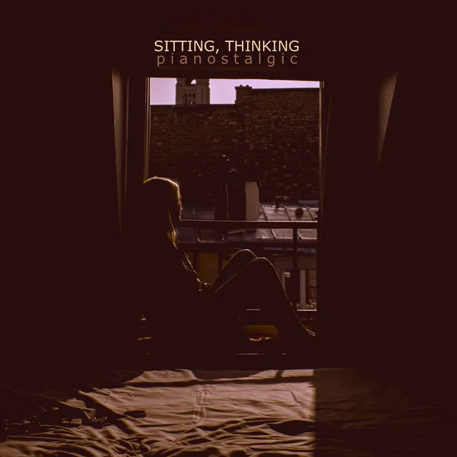 Sitting, Thinking