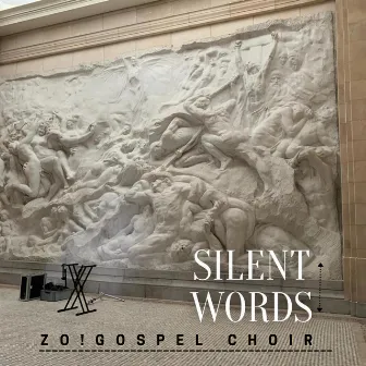 Silent Words by ZO! Gospel Choir