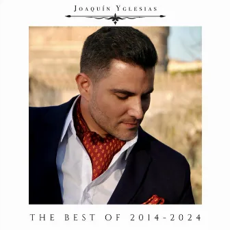 The Best of 2014 - 2024 by Joaquín Yglesias