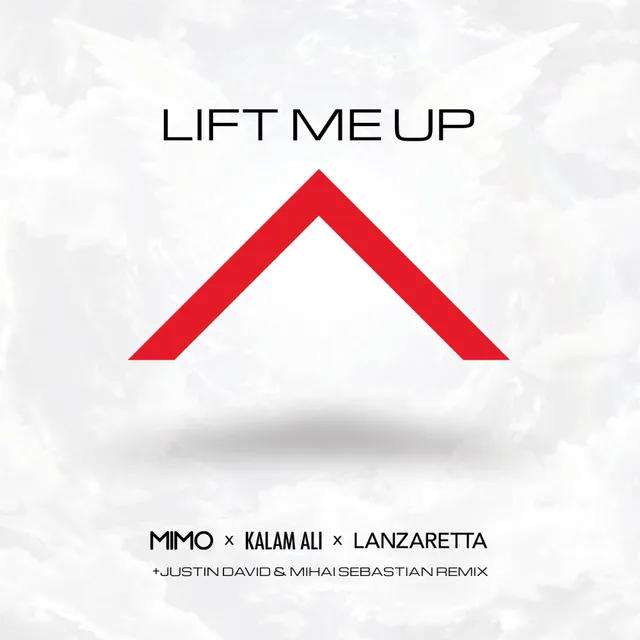 Lift Me Up