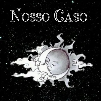 Nosso Caso by Dree