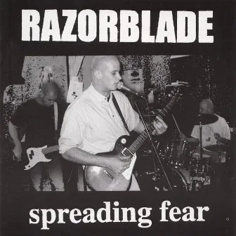 Spreading Fear by Razorblade